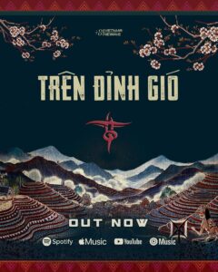 BỨC TƯỜNG PHÁT HÀNH SINGLE “TRÊN ĐỈNH GIÓ”: KHÚC GIAO THOA ĐẦY TỰ HÀO GIỮA ROCK VÀ DI SẢN DÂN CA TÂY BẮC