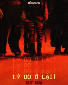 Mèow Lạc giới thiệu single và MV “Lý do ở lại”